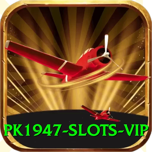 pk1947 - Slots VIP - 2